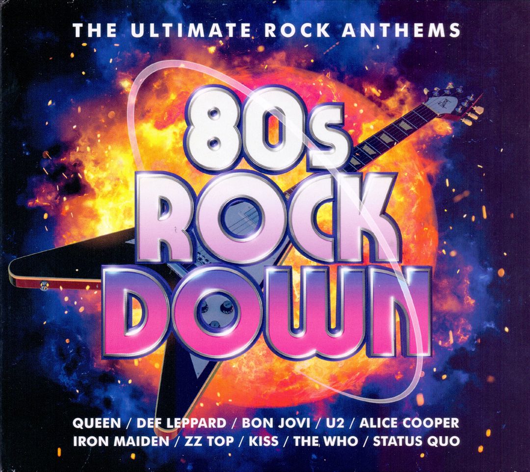 '80s Rock Down: The Ultimate Rock Anthems cover art