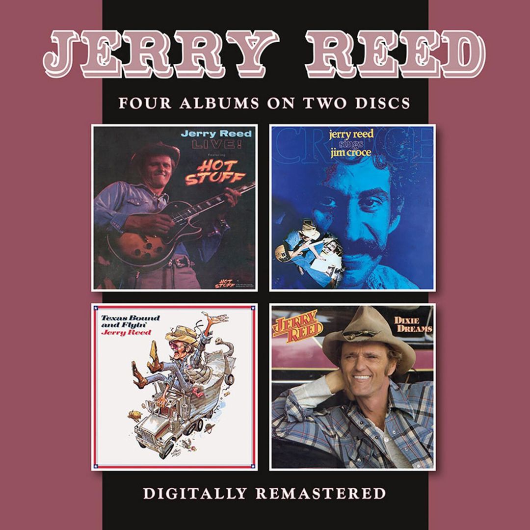 Jerry Reed Live/Sings Jim Croce/Texas Bound and Flyin'/Dixie Dreams cover art