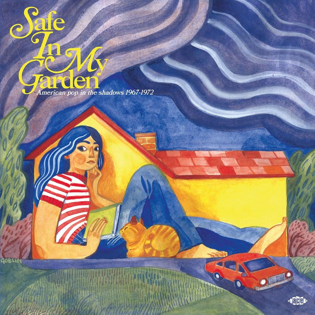 Safe in My Garden: American Pop in the Shadows 1967-1972 cover art