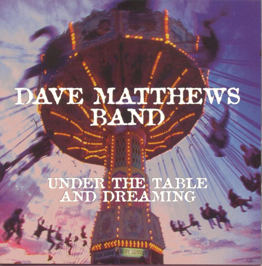 Under the Table and Dreaming cover art