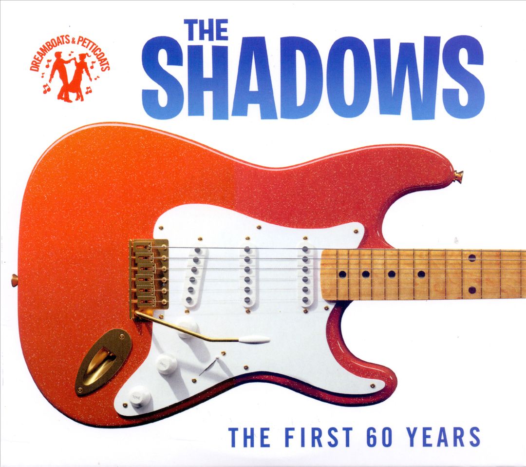 Dreamboats & Petticoats Presents: The Shadows - The First 60 Years cover art