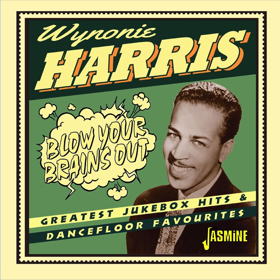 Blow Your Brains Out: Greatest Jukebox Hits & Dancefloor Favourites cover art