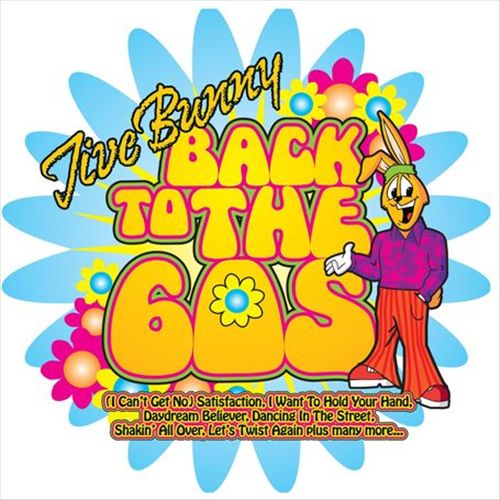 Jive Bunny: Back to the 60's cover art