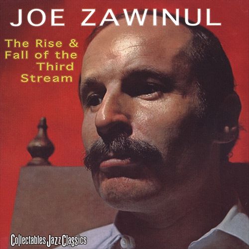 Rise & Fall of the Third Stream cover art