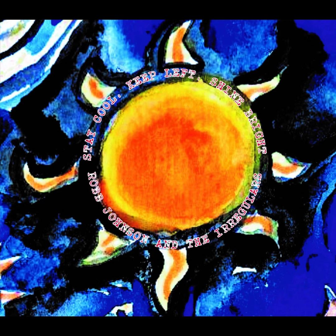 Stay Cool Keep Left Shine Bright cover art
