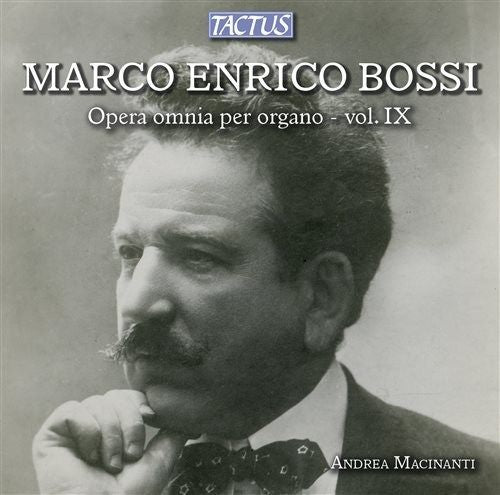 Marco Enrico Bossi: Opera omnia per organo, Vol. 9 cover art