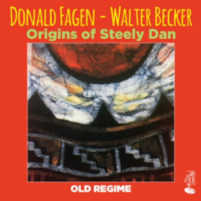 Origins of Steely Dan: Old Regime cover art