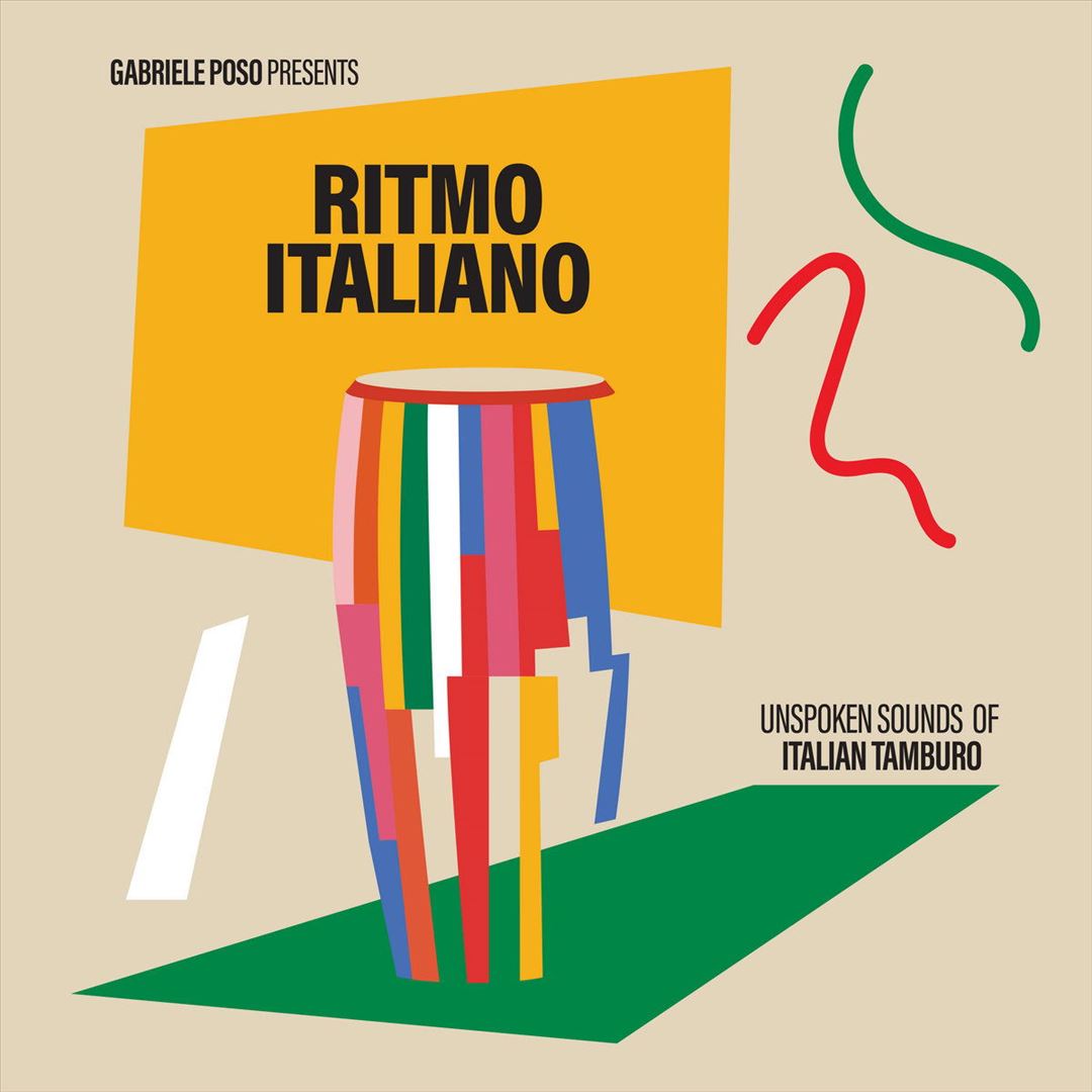 Gabriele Poso presents: Ritmo Italiano 'Unspoken sounds of Italian Tamburo' cover art