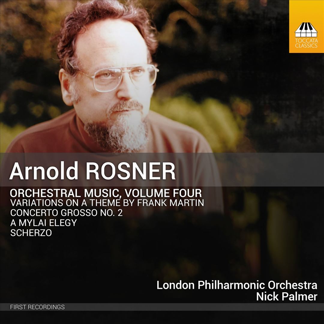 Arnold Rosner: Orchestral Music, Vol. 4 cover art