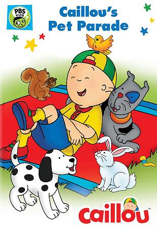 Caillou: Caillou's Pet Parade cover art