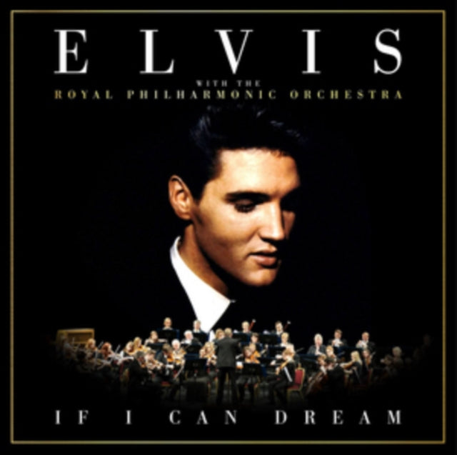 If I Can Dream: Elvis Presley With The Royal Philh cover art