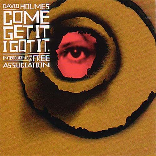 Come Get It, I Got It cover art