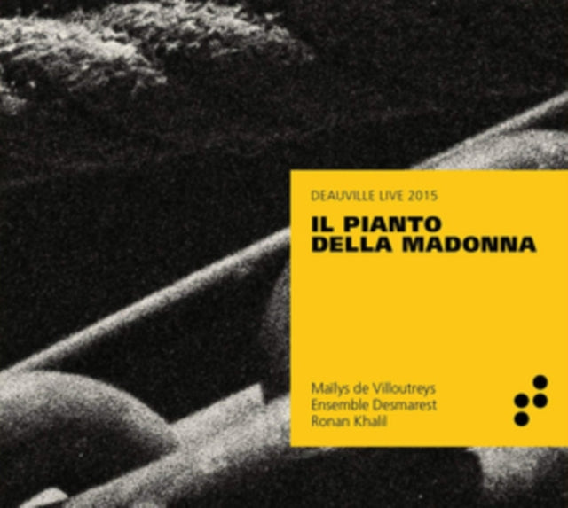 IL PIANTO DELLA MADONNA-ENSEMBLE DESMAREST cover art
