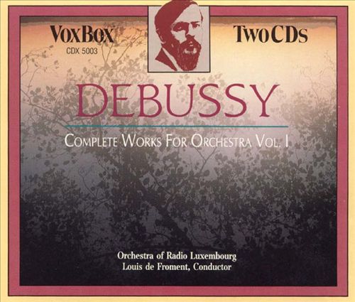 Debussy: Complete Works for Orchestra, Vol. 1 cover art