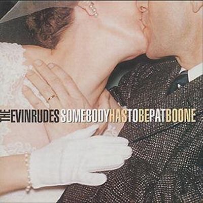 Somebody Has to Be Pat Boone cover art