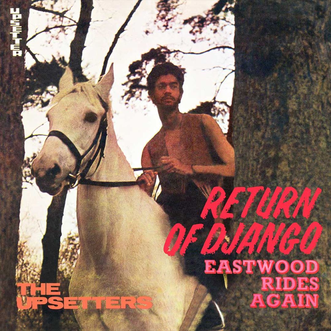 Return of Django/Eastwood Rides Again cover art