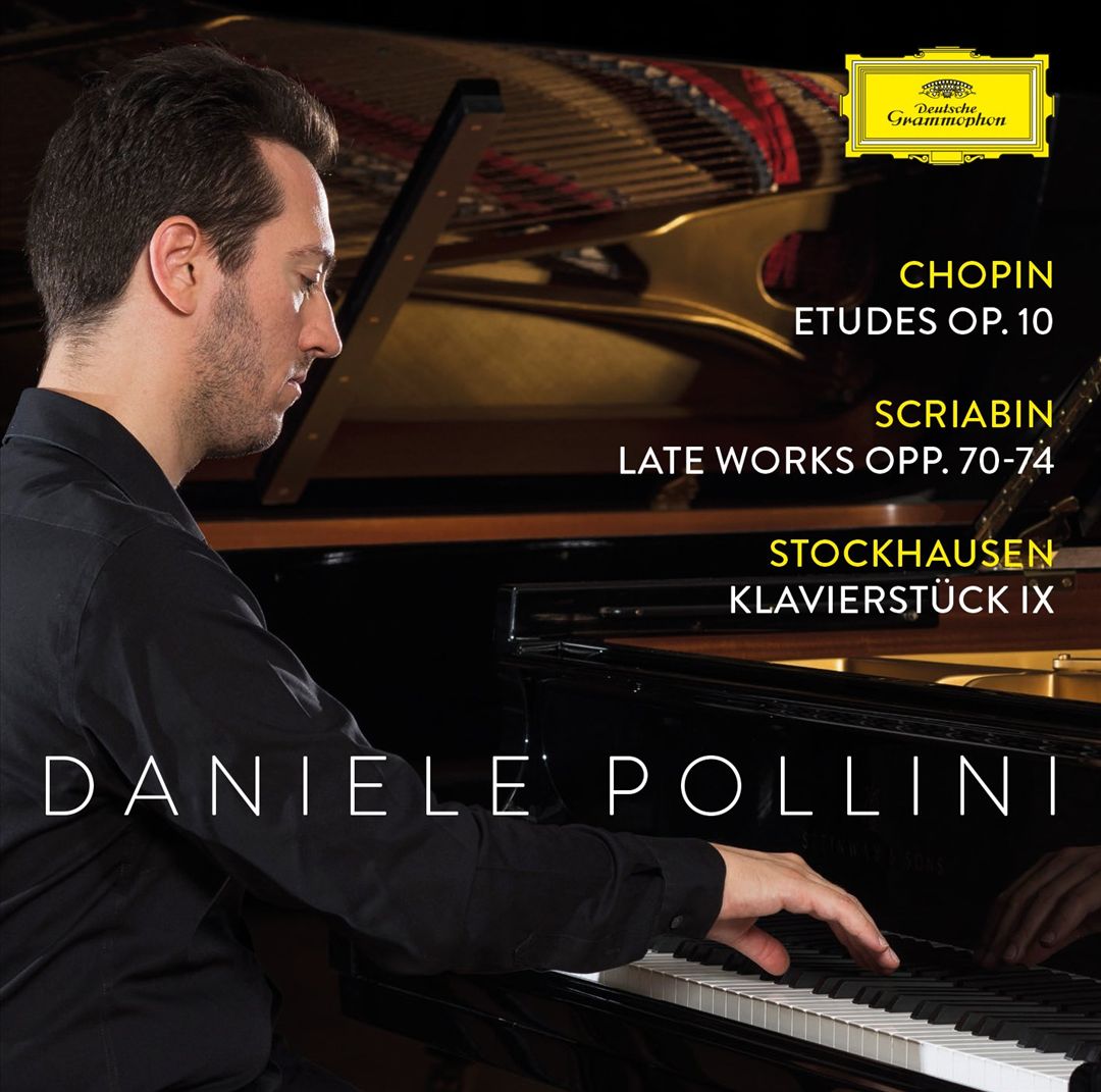 Chopin: Etudes Op. 10; Scriabin: Late Works Opp. 70-74; Stockhausen: Klavierstück IX cover art