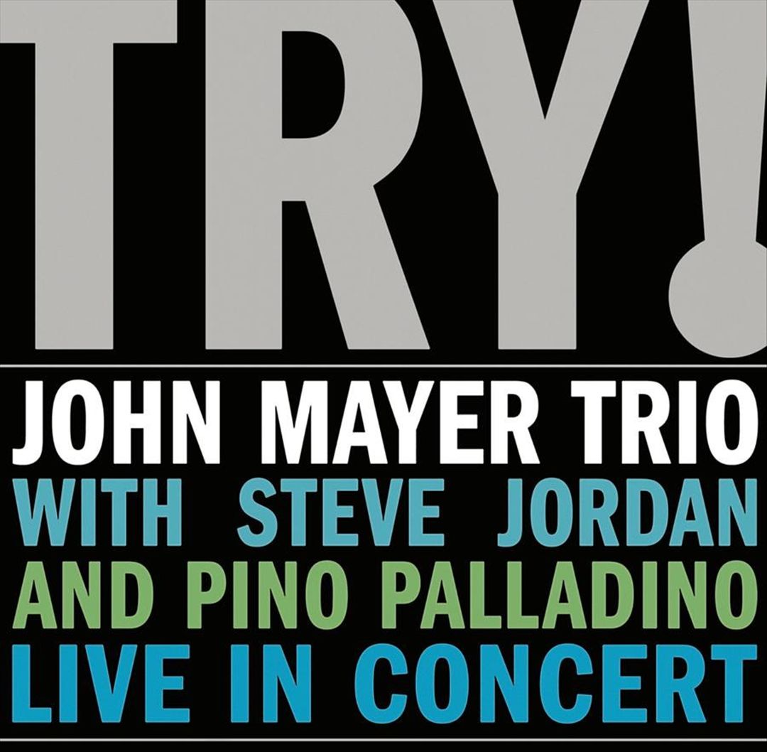 Try! John Mayer Trio Live in Concert cover art