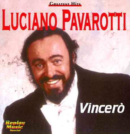 Luciano Pavarotti: Vincero' cover art