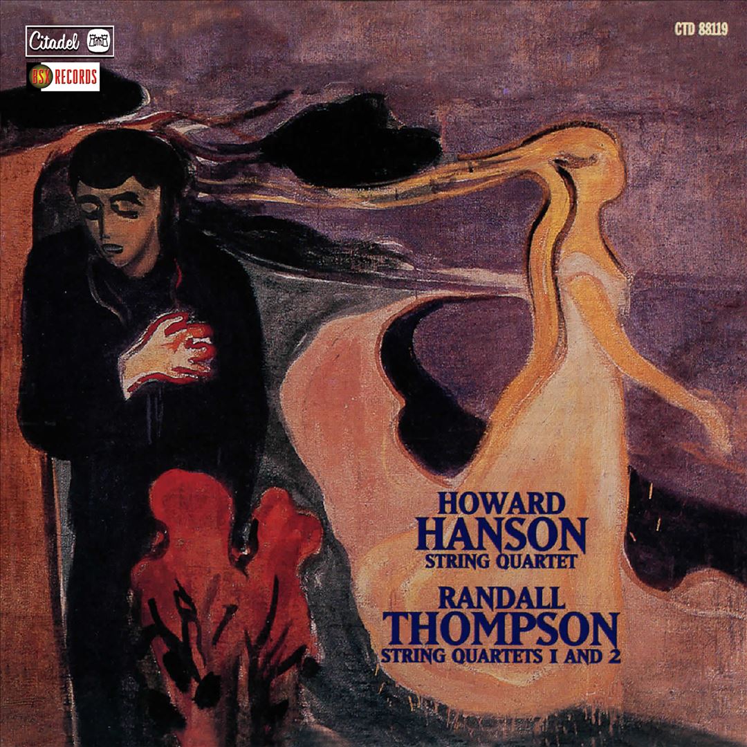 Howard Hanson: String Quartet; Randall Thompson: String Quartets 1 and 2 cover art