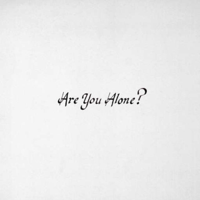 ARE YOU ALONE? cover art