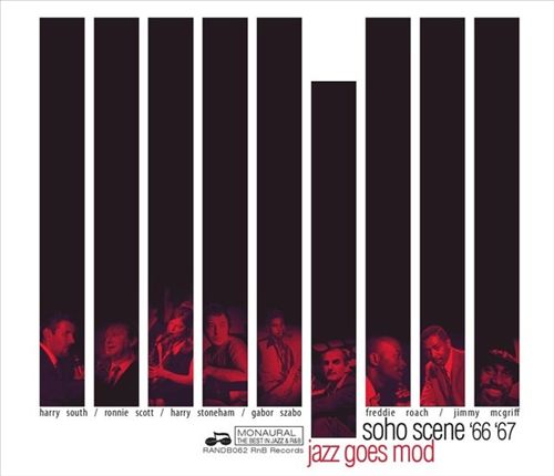 Soho Scene '66 - '67: Jazz Goes Mod cover art