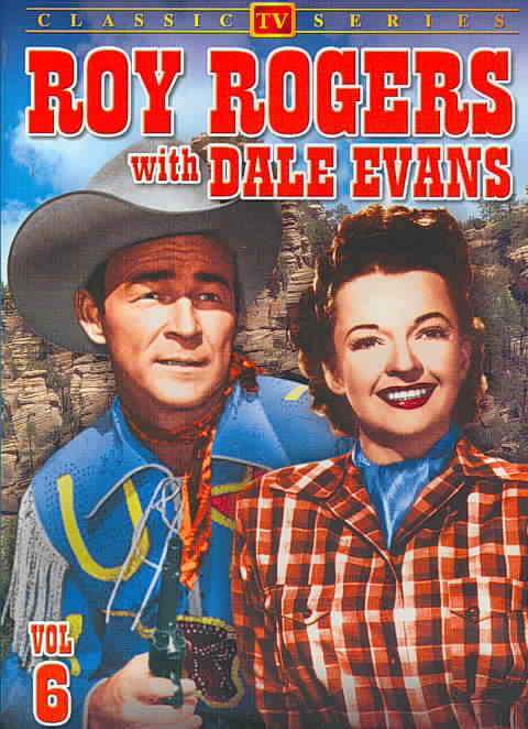 Roy Rogers with Dale Evans - Vol. 6 cover art