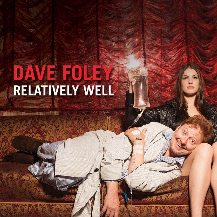 Dave Foley: Relatively Well cover art