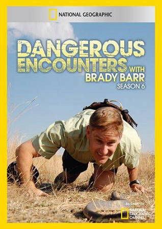Dangerous Encounters with Brady Barr: Season 6 cover art