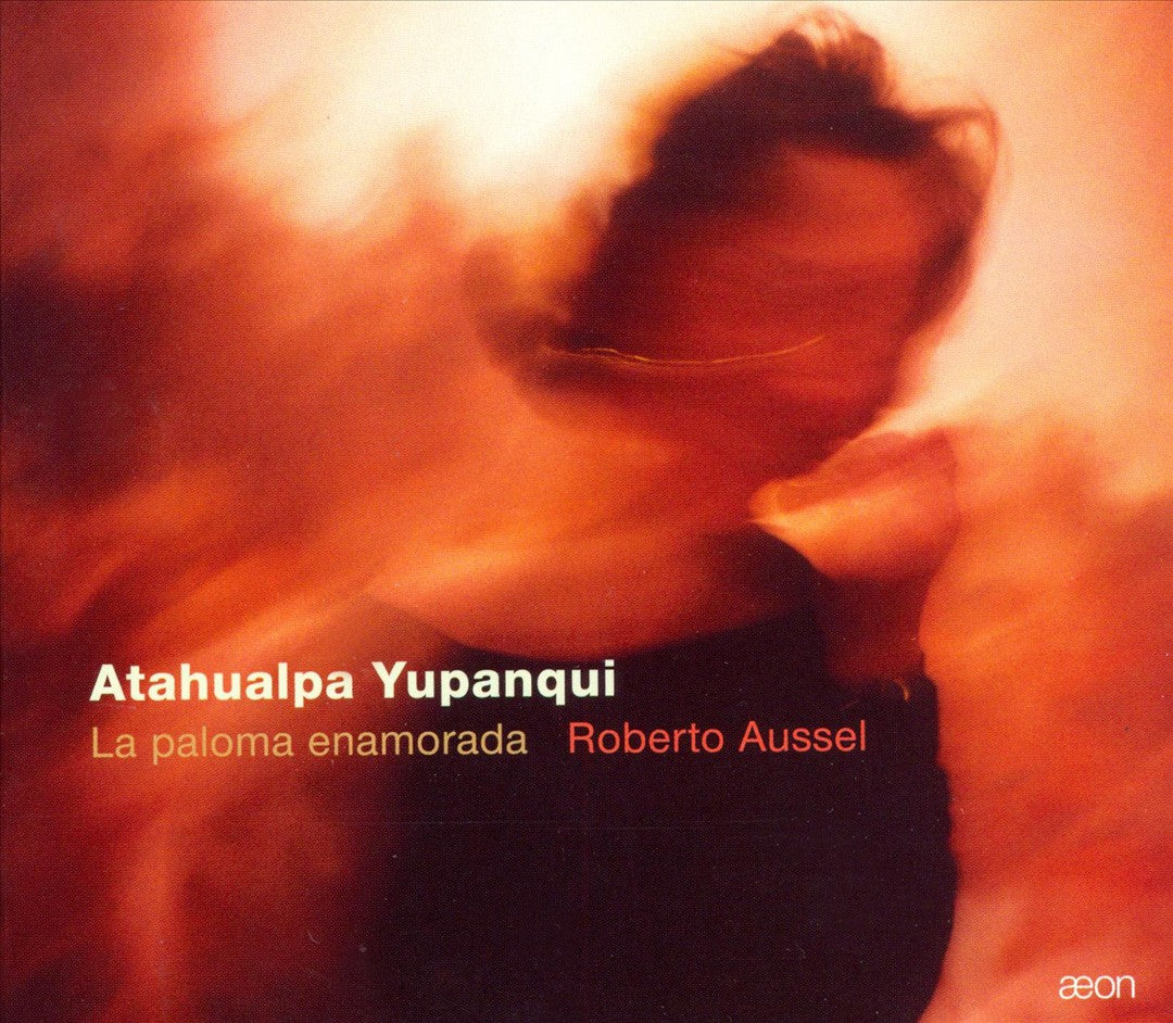 Atahualpa Yupanqui: La paloma enamorada cover art