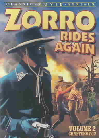 Zorro Rides Again - Vol. 2: Chapters 7-12 cover art