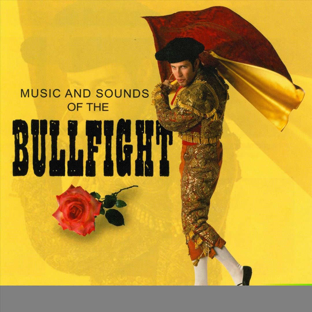 Sound Effects: Sounds of the Bullfight cover art