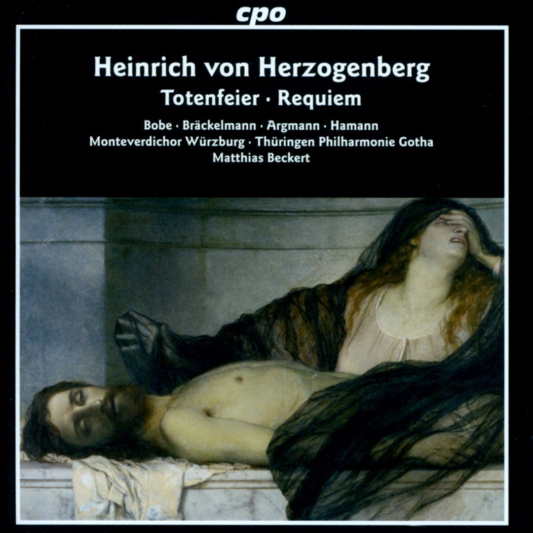 Heinrich von Herzogenberg: Totenfeier; Requiem cover art