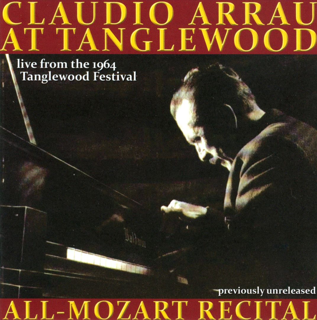Claudio Arrau at Tanglewood: All-Mozart Recital cover art