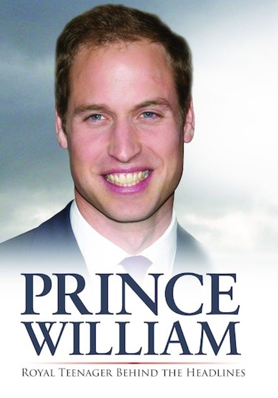Prince William: Behind the Headlines cover art