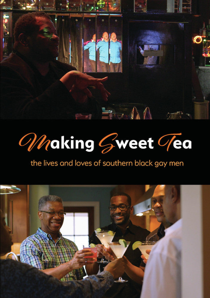 Making Sweet Tea: The Lives and Loves of Southern Black Gay Men cover art