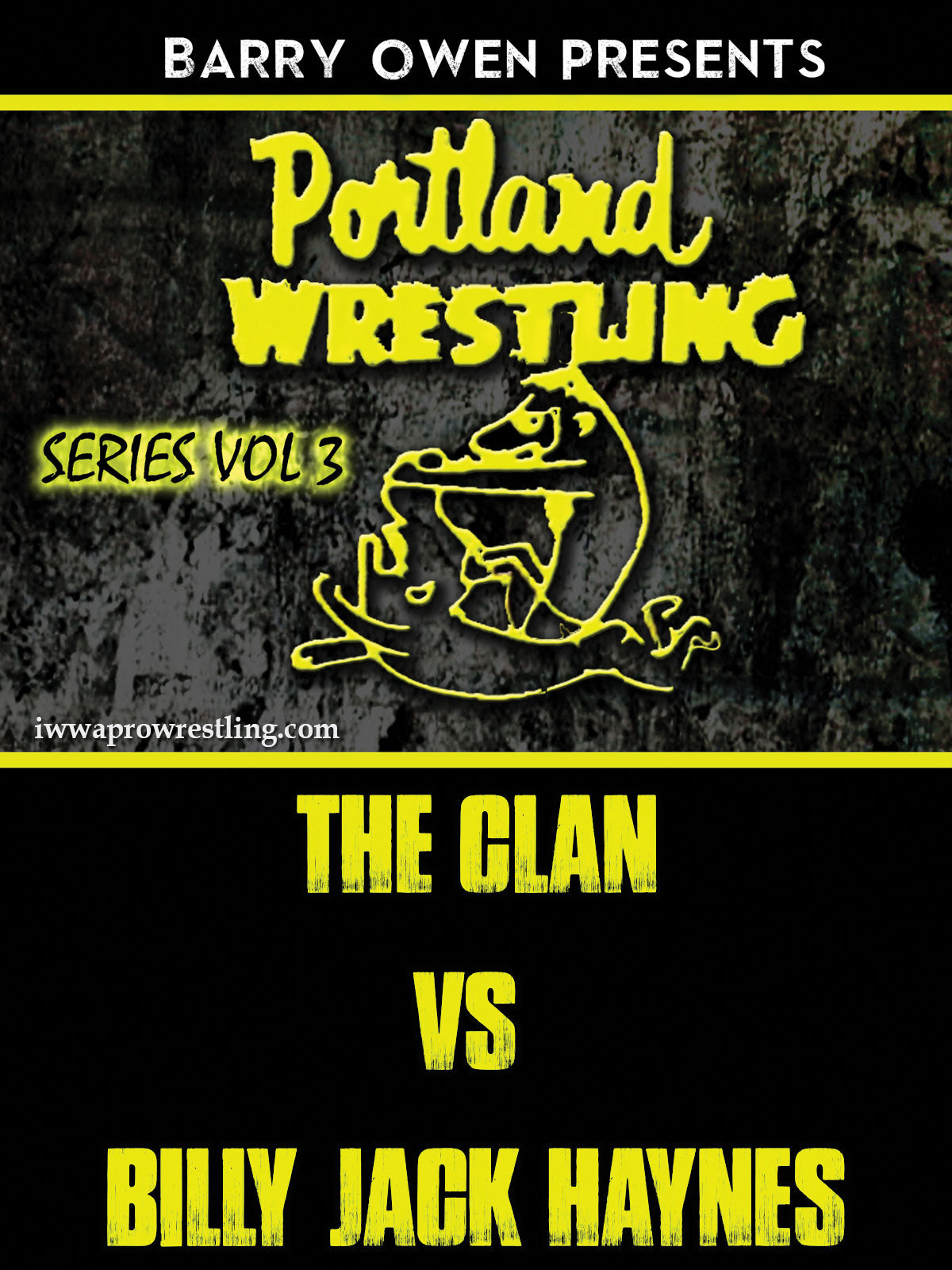 Barry Owen Presents: Best of Portland Wrestling - Vol. 3 - The Clan vs. Billy Jack Haynes cover art