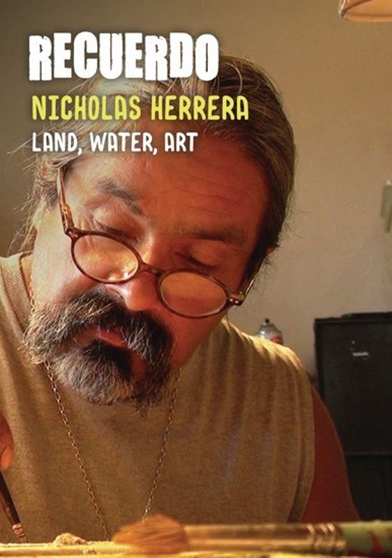 Recuerdo: Land, Water, Art - A Portrait of Nicholas Herrera cover art