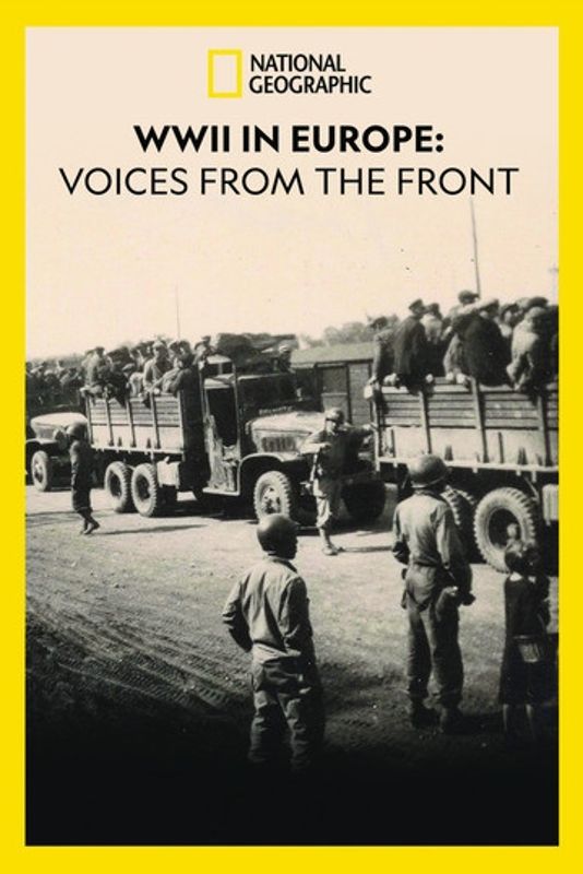 National Geographic: WWII in Europe - Voices From the Front cover art