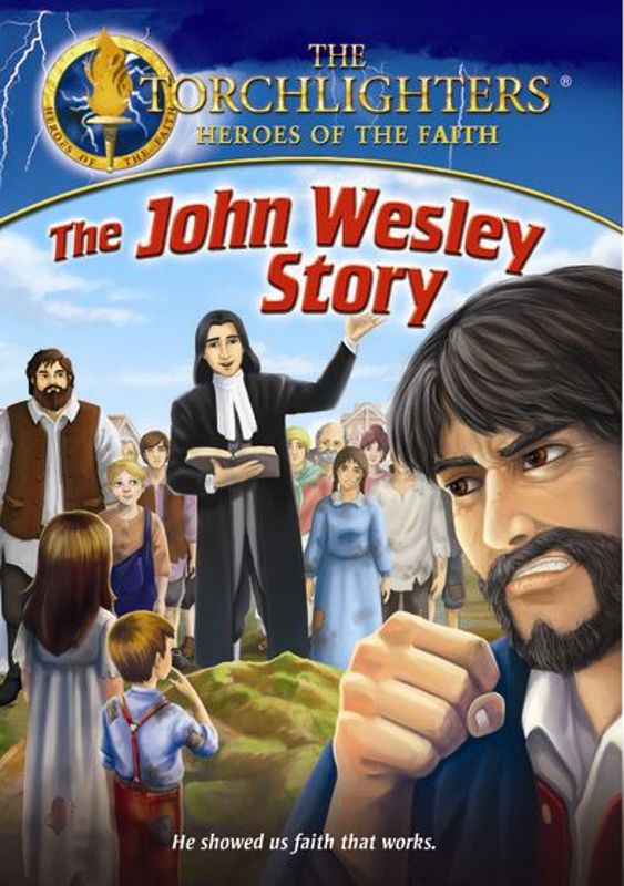 Torchlighters: The John Wesley Story cover art