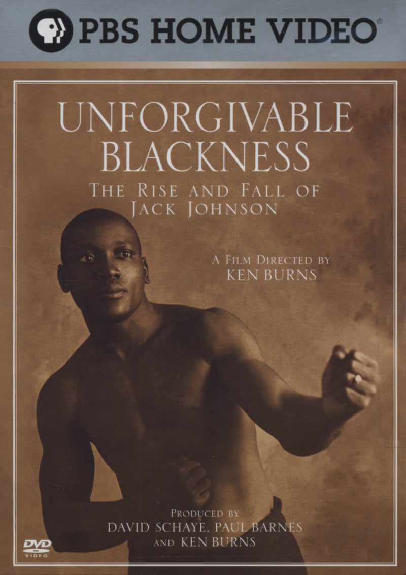 Unforgivable Blackness: The Rise and Fall of Jack Johnson cover art