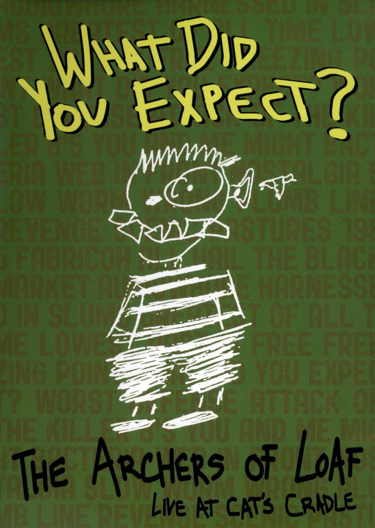 Archers of Loaf: What Did You Expect? - Live at Cat's Cradle cover art