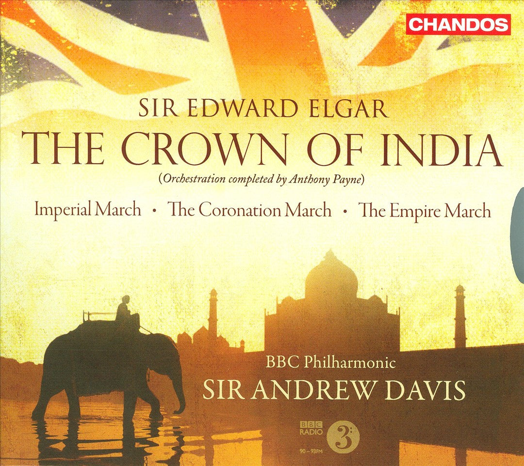 Sir Edward Elgar: The Crown of India cover art