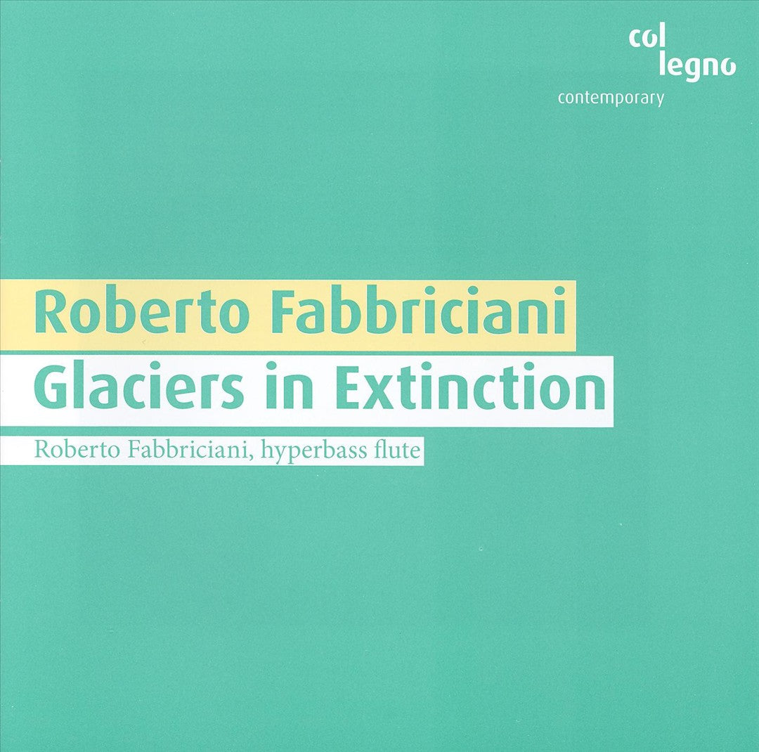 Roberto Fabbriciani: Glaciers in Extinction cover art