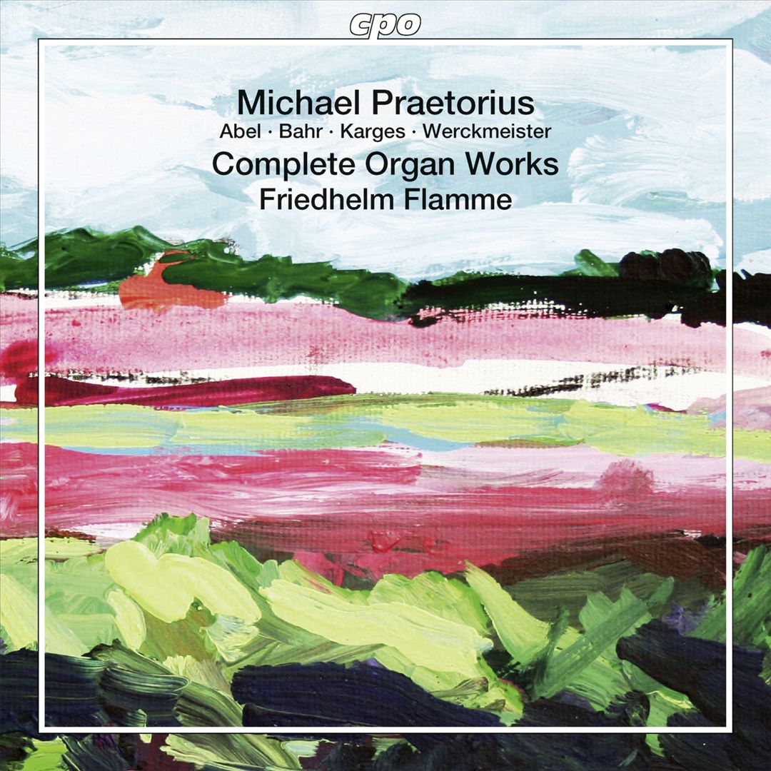 Michael Praetorius: Complete Organ Works cover art