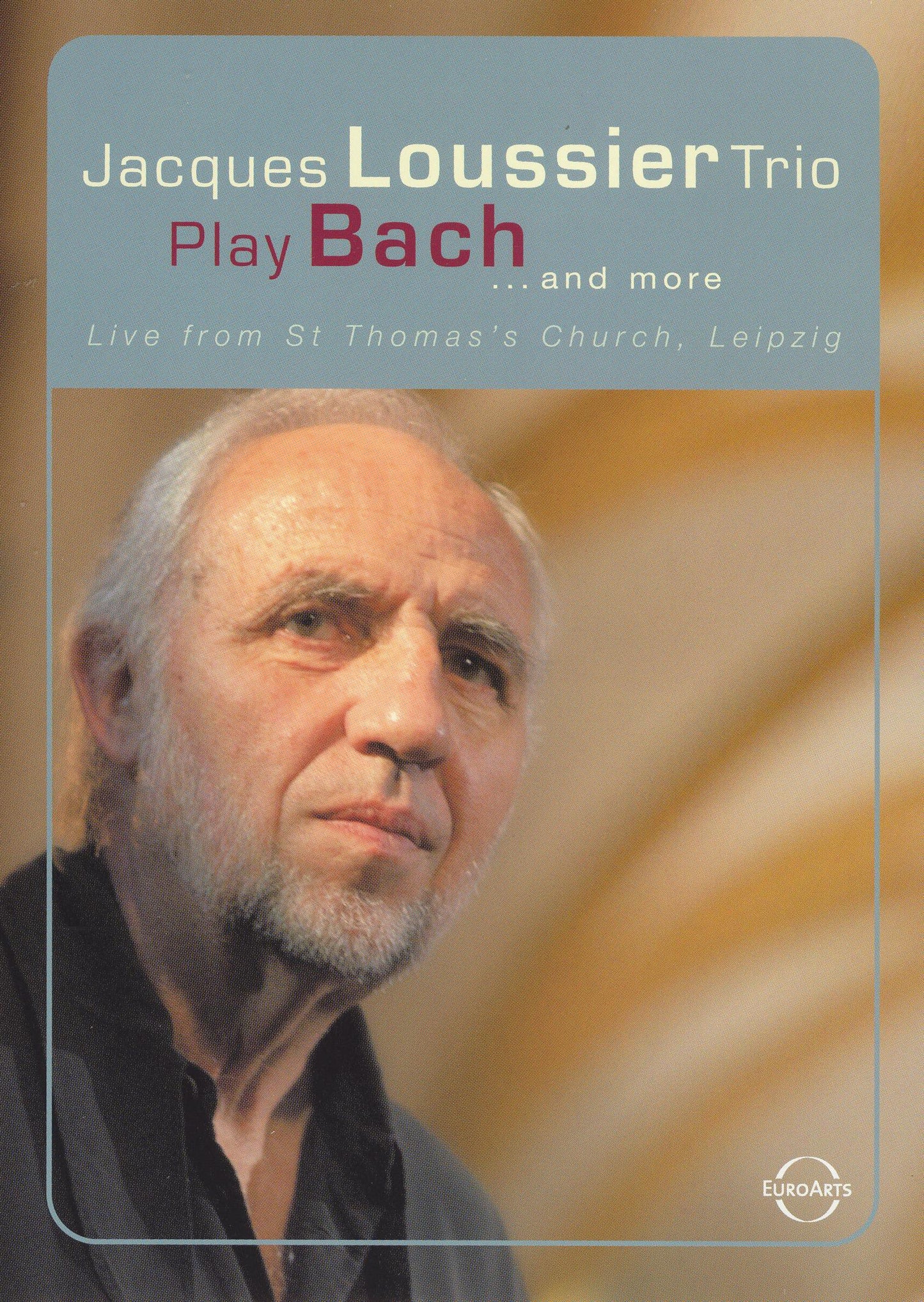 JACQUES LOUSSIER TRIO-PLAY BACH AND MORE-DVD cover art