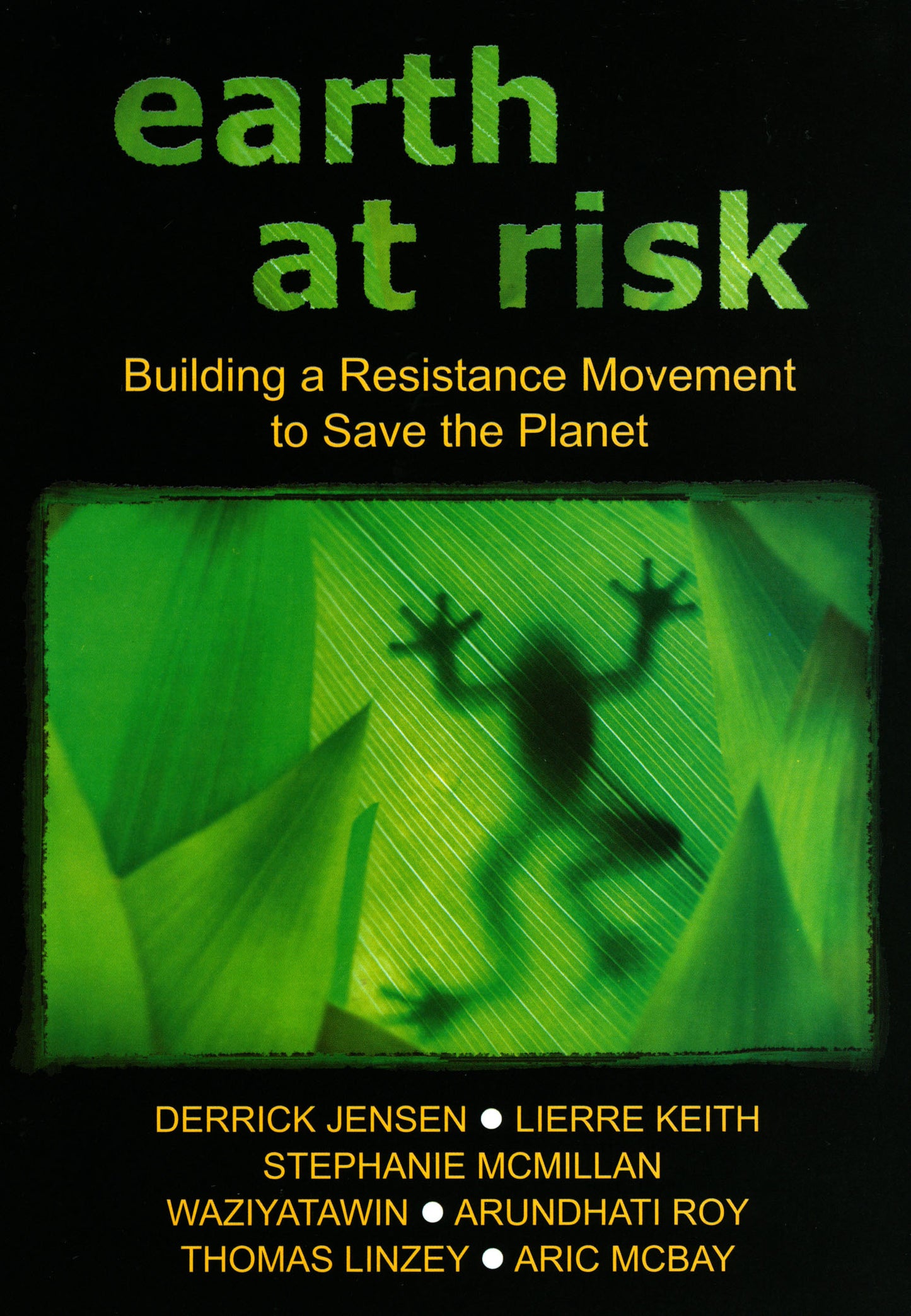 Earth at Risk: Building a Resistance Movement to Save the Planet cover art