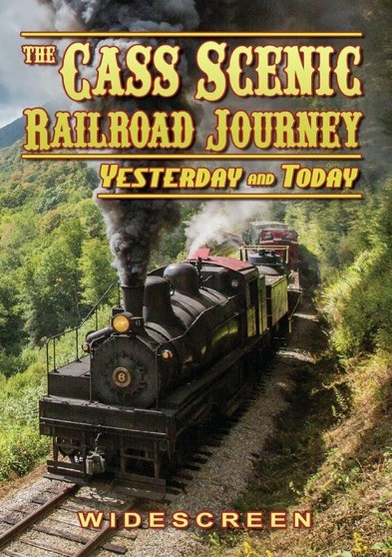 Cass Scenic Railroad Journey: Yesterday and Today cover art