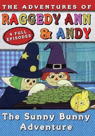 Raggedy Ann & Andy - The Ransom of Sunny Bunny Adventure cover art