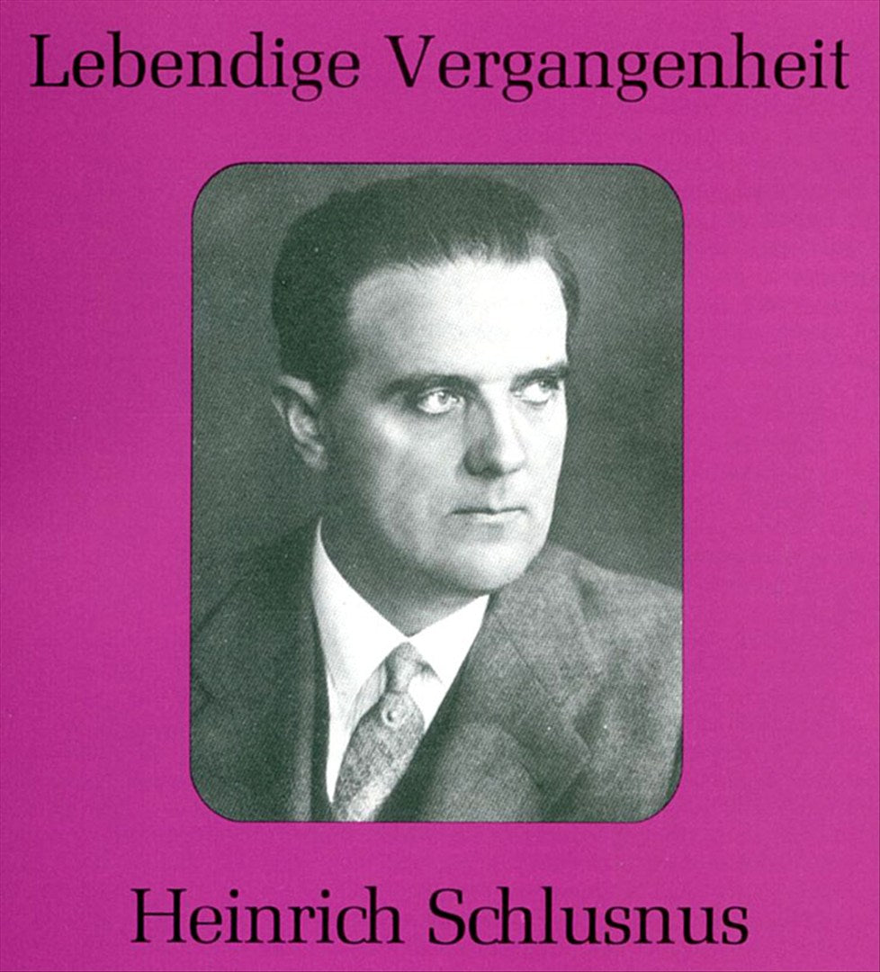 Lebendige Vergangenheit: Heinrich Schlusnus cover art